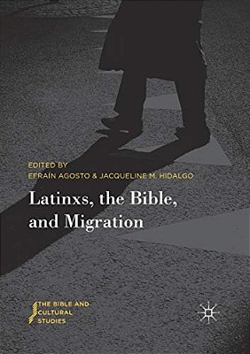 Latinxs, The Bible, And Migration-..