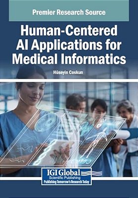 Human-Centered Ai Applications For Medical Informatics-..