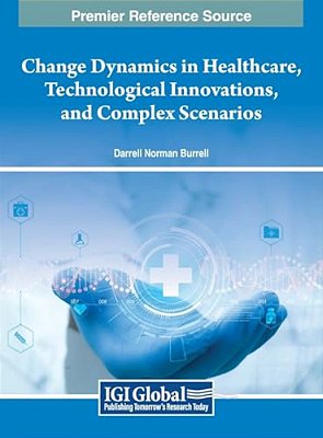 Change Dynamics In Healthcare, Technological Innovations, And Complex Scenarios-..