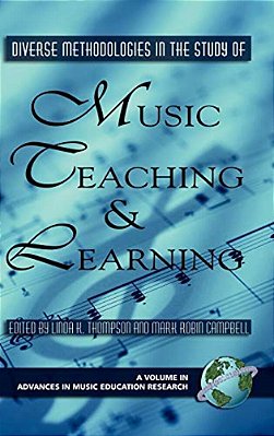Diverse Methodologies In The Study Of Music Teaching And Learning (Hc)-..