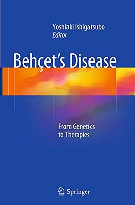 Behçet's Disease: From Genetics To Therapies-..