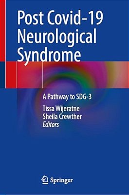 Post Covid-19 Neurological Syndrome: A Pathway To Sdg-3-..