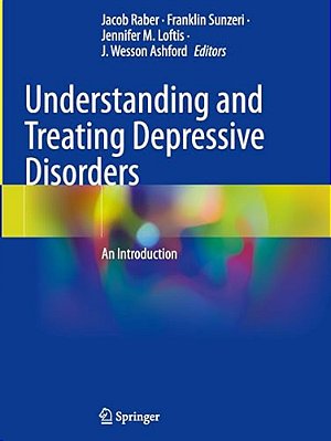Understanding And Treating Depressive Disorders: An Introduction-..