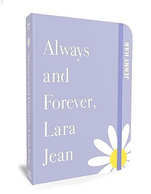 Always And Forever, Lara Jean: Special Keepsake Edition-..