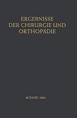 Ergebnisse Der Chirurgie Und Orthopädie-..