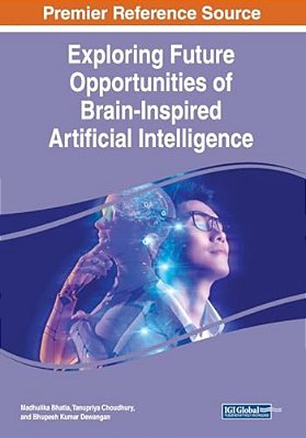 Exploring Future Opportunities Of Brain-Inspired Artificial Intelligence-..