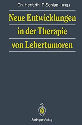 Neue Entwicklungen In Der Therapie Von Lebertumoren-..