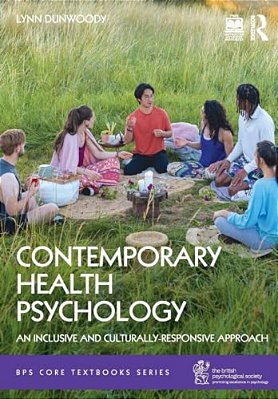 Contemporary Health Psychology: An Inclusive And Culturally-Responsive Approach-..