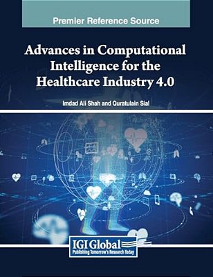 Advances In Computational Intelligence For The Healthcare Industry 4.0-..