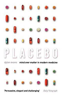 Placebo: Mind Over Matter In Modern Medicine-..