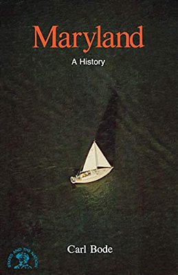 Maryland: A History-..