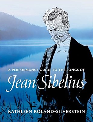 A Performance Guide To The Songs Of Jean Sibelius-..