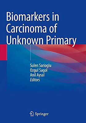 Biomarkers In Carcinoma Of Unknown Primary-..