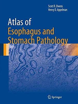 Atlas Of Esophagus And Stomach Pathology-..