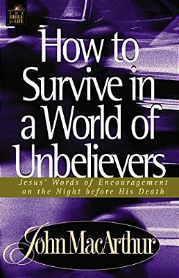 A How To Survive In A World Of Unbelievers-..