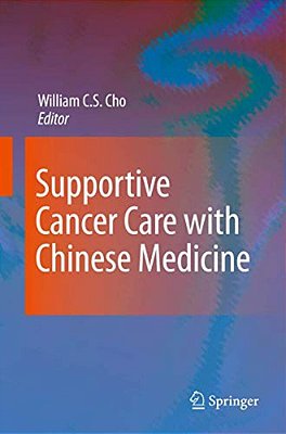 Supportive Cancer Care With Chinese Medicine-..