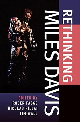 Rethinking Miles Davis-..