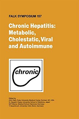 Chronic Hepatitis: Metabolic, Cholestatic, Viral And Autoimmune-..