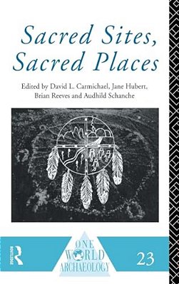 Sacred Sites, Sacred Places-..
