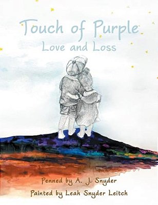 Touch Of Purple: Love And Loss-..