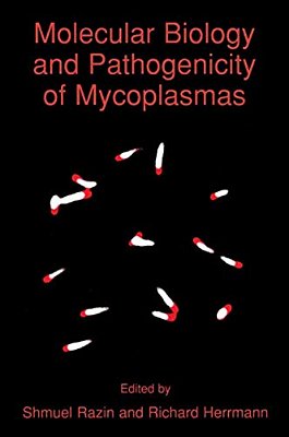 Molecular Biology And Pathogenicity Of Mycoplasmas-..