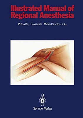 Illustrated Manual Of Regional Anesthesia: Conception, Realization, Consultation, Organization: Bureaux Bassler, Karlsruhe, Frg Artist: Wolfgang Rost,-..