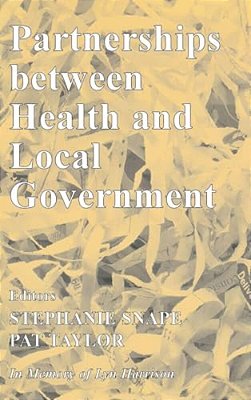 Partnerships Between Health And Local Government-..