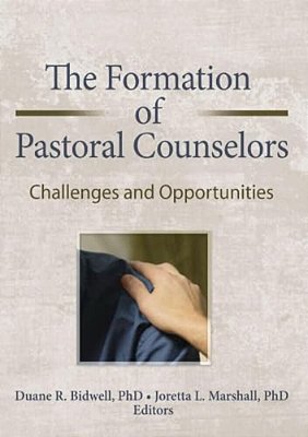The Formation Of Pastoral Counselors: Challenges And Opportunities-..