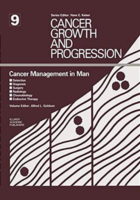 Cancer Management In Man: Detection, Diagnosis, Surgery, Radiology, Chronobiology, Endocrine Therapy-..