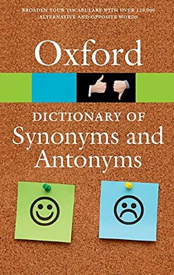 The Oxford Dictionary Of Synonyms And Antonyms-..