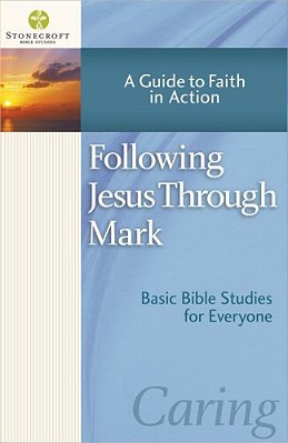 Following Jesus Through Mark-..