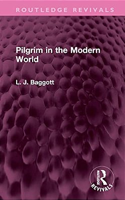 Pilgrim In The Modern World-..