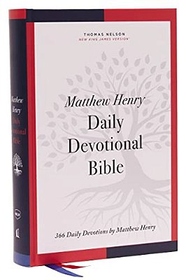 Nkjv, Matthew Henry Daily Devotional Bible, Hardcover, Red Letter, Thumb Indexed, Comfort Print: 366 Daily Devotions By Matthew Henry-..