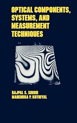 Optical Components, Techniques, And Systems In Engineering-..