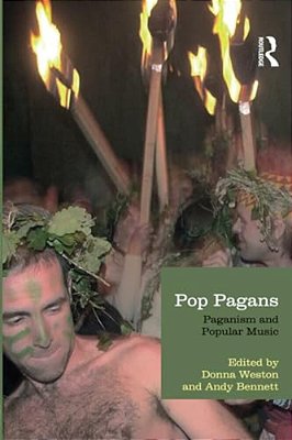 Pop Pagans: Paganism And Popular Music-..