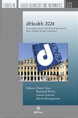Dhealth 2024: Proceedings Of The 18Th Health Informatics Meets Digital Health Conference-..