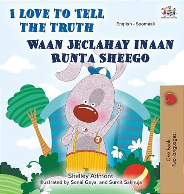 I Love To Tell The Truth (English Somali Bilingual Book)-..