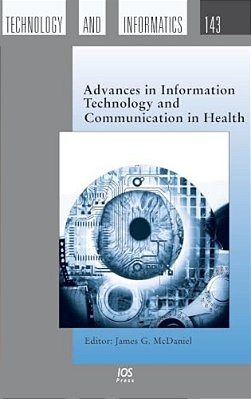 Advances In Information Technology And Communication In Health-..