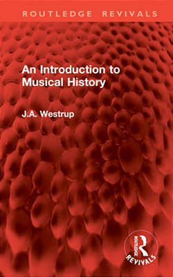 An Introduction To Musical History-..