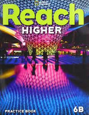Reach Higher 6B - Practice Book..-