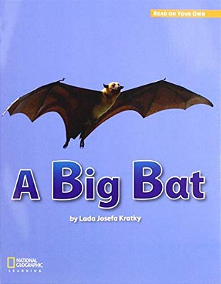Read On Your Own - A Big Bat..-