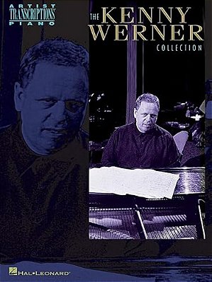 The Kenny Werner Collection: Piano Transcriptions-..