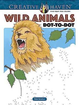 Creative Haven Wild Animals Dot-To-dot Coloring Book-..