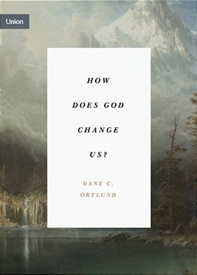 How Does God Change US?-..