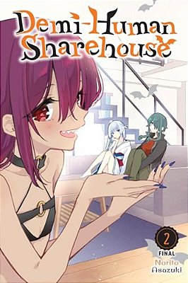 Demi-Human Sharehouse, Vol. 2-..