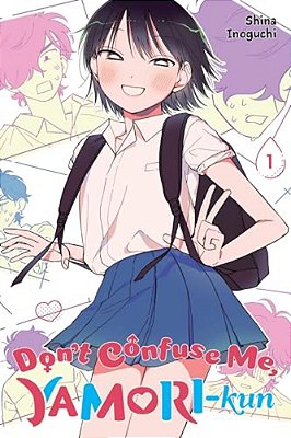 Don't Confuse Me, Yamori-Kun, Vol. 1-..