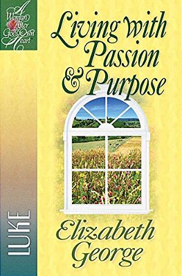 Living With Passion And Purpose: Luke-..