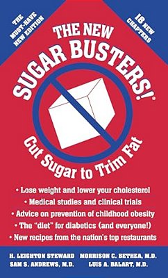 The New Sugar Busters!: Cut Sugar To Trim Fat-..