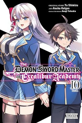 The Demon Sword Master Of Excalibur Academy, Vol. 10 (Manga)-..