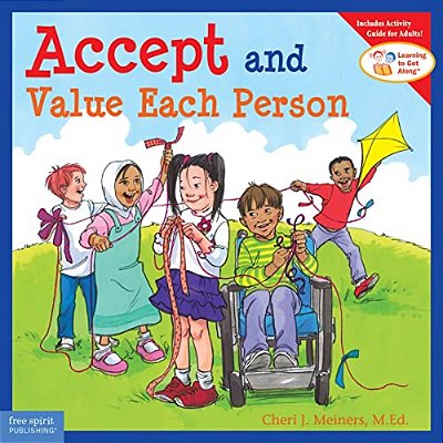 Accept And Value Each Person (Learning To Get Along®) (English Edition)-..